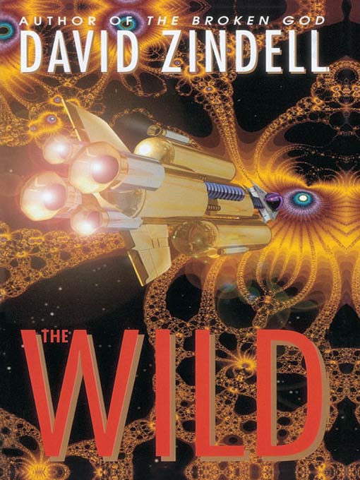 Title details for The Wild by David Zindell - Available
